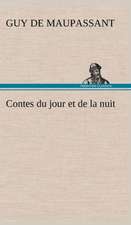 Contes Du Jour Et de La Nuit: Une Partie de La C Te Nord, L' Le Aux Oeufs, L'Anticosti, L' Le Saint-Paul, L'Archipel de La Madeleine