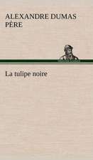 La Tulipe Noire: 1854-1866