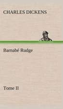 Barnab Rudge, Tome II: Moeurs Foraines