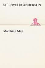 Marching Men