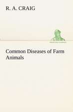 Common Diseases of Farm Animals