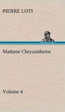 Madame Chrysantheme - Volume 4