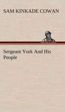 Sergeant York and His People: The Life-Springs of Our Liberties