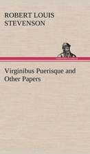 Virginibus Puerisque and Other Papers