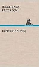 Humanistic Nursing