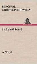 Snake and Sword a Novel: In a Series of Engravings with Descriptions, and a Comment on Their Moral Tendency