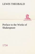 Preface to the Works of Shakespeare (1734)