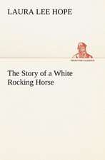 The Story of a White Rocking Horse