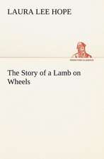 The Story of a Lamb on Wheels