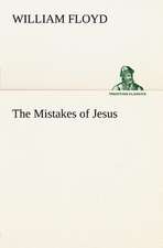 The Mistakes of Jesus