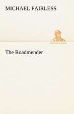 The Roadmender