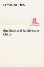 Buddhism and Buddhists in China