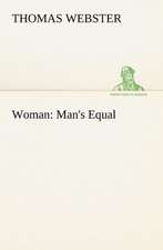 Woman: Man's Equal