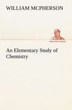 An Elementary Study of Chemistry