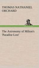 The Astronomy of Milton's 'Paradise Lost'