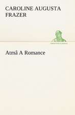 ATM a Romance: A Hand-Book for the Use of the W.C.T. Unions in Canada