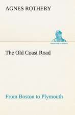 The Old Coast Road from Boston to Plymouth: The Story of Mary Slessor