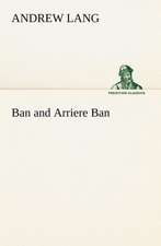 Ban and Arriere Ban