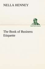 The Book of Business Etiquette