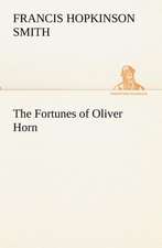 The Fortunes of Oliver Horn