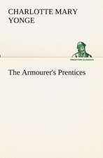 The Armourer's Prentices