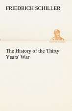 The History of the Thirty Years' War