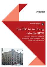 Die Spo Ist Tot! Lang Lebe Die Spo!: With Genera