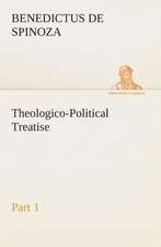 Theologico-Political Treatise - Part 1