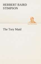 The Tory Maid