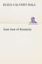 Aunt Jane of Kentucky