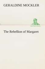 The Rebellion of Margaret