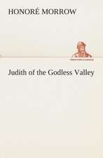 Judith of the Godless Valley