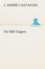 The Bill-Toppers