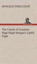 The Chums of Scranton High Hugh Morgan's Uphill Fight