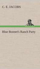 Blue Bonnet's Ranch Party