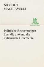 Politische Betrachtungen Uber Die Alte Und Die Italienische Geschichte: I El Loco de Bedlam