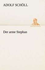 Der Arme Stephan: I El Loco de Bedlam