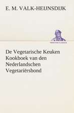 de Vegetarische Keuken Kookboek Van Den Nederlandschen Vegetariersbond: CD. Busken Huet's Beschouwing Over Erasmus