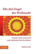 Die Drei Engel Der Weihnacht: Der Tragodie Zweiter Teil