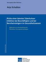 Risiko einer latenten Tuberkulose-Infektion bei Beschäftigten und Berufseinsteigern im Gesundheitswesen