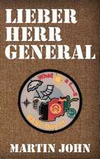 Lieber Herr General