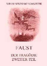 Faust, der Tragödie zweiter Teil