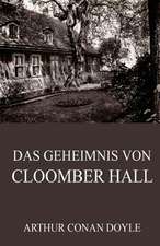 Das Geheimnis Von Cloomber Hall