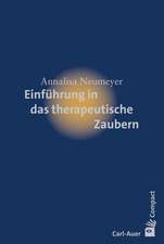 Einführung in das therapeutische Zaubern