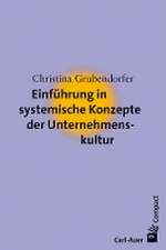 Einführung in systemische Konzepte der Unternehmenskultur