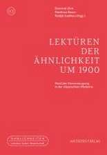 Lektüren der Ähnlichkeit um 1900