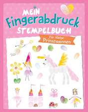 Für kleine Prinzessinnen - Mein Fingerabdruck Stempelbuch