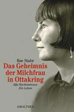 Das Geheimnis der Milchfrau in Ottakring Alja Rachmanova. Ein Leben