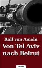 Von Tel Aviv nach Beirut