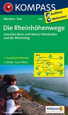 Die Rheinhöhenwege zwischen Bonn und Mainz / Wiesbaden und der Rheinsteig 1 : 50 000